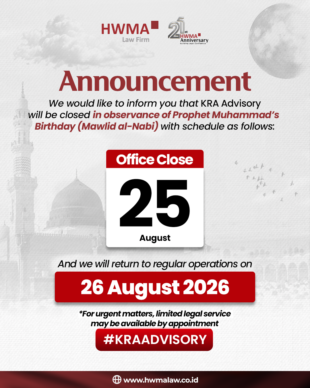 HWMA Law Firm will be closed in observance of Prophet Muhammad’s Birthday (Mawlid al-Nabi)